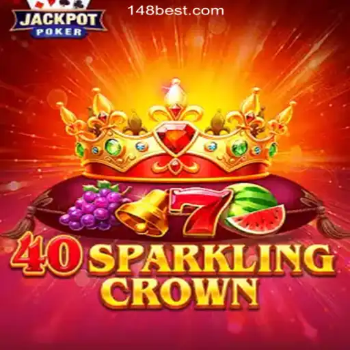 Unveiling the Excitement of 40SparklingCrown on the 148bet.com Platform