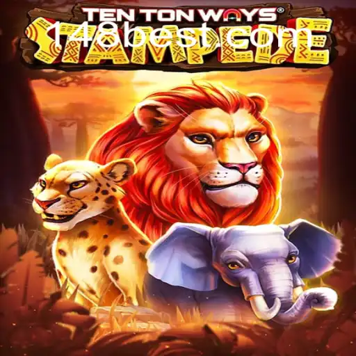 Discover the Thrills of TenTonWaysStampede: Top Online Slots Adventure on 148bet.com